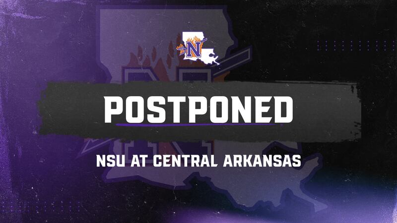 NSU women's basketball game at Central Arkansas postponed